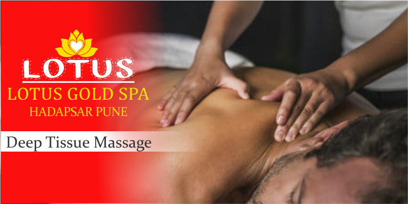 Deep Tissue Massage in Hadapsar Pune